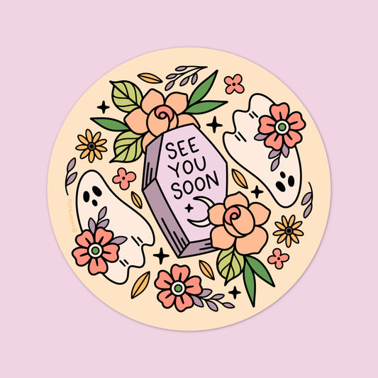 4 in Vinyl Sticker - “See You Soon” Ghosts, Flowers, and Coffin